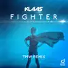 Klaas - Fighter (TMW Remix) - Single